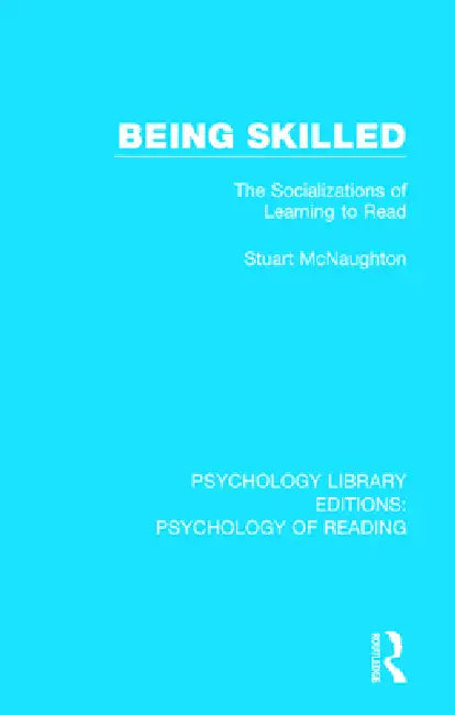 Buy Being Skilled (English, Stuart McNaughton) — BookShops.in