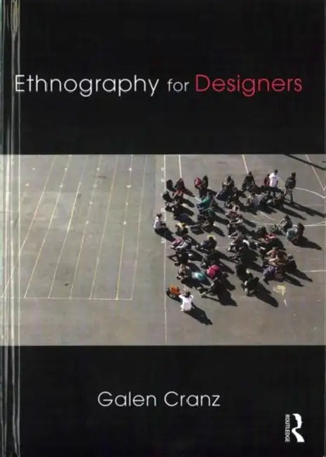Buy Ethnography for Designers (English, Galen Cranz) — BookShops.in