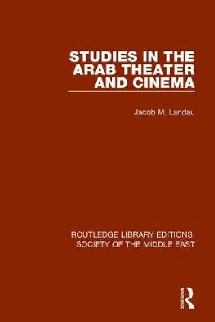 Buy Studies in the Arab Theater and Cinema (English, Jacob M. Landau) — BookShops.in