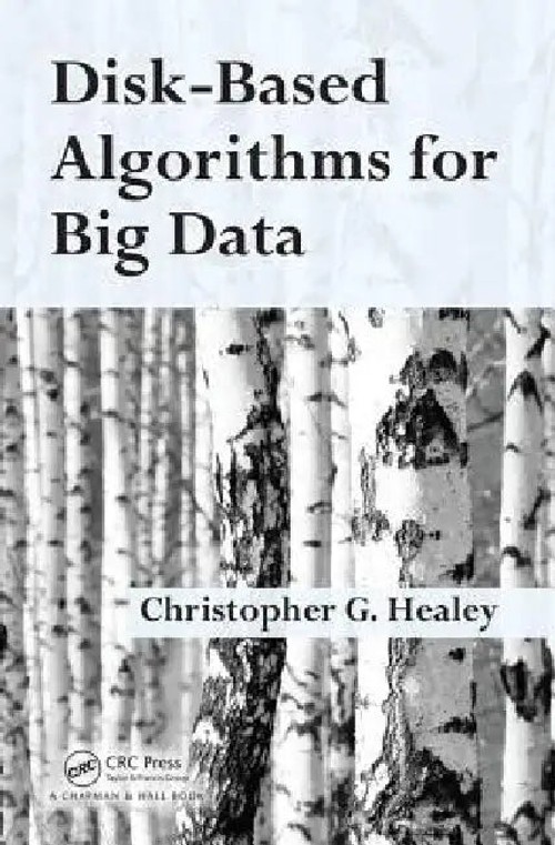 Disk-Based Algorithms for Big Data – Christopher Healey view 2