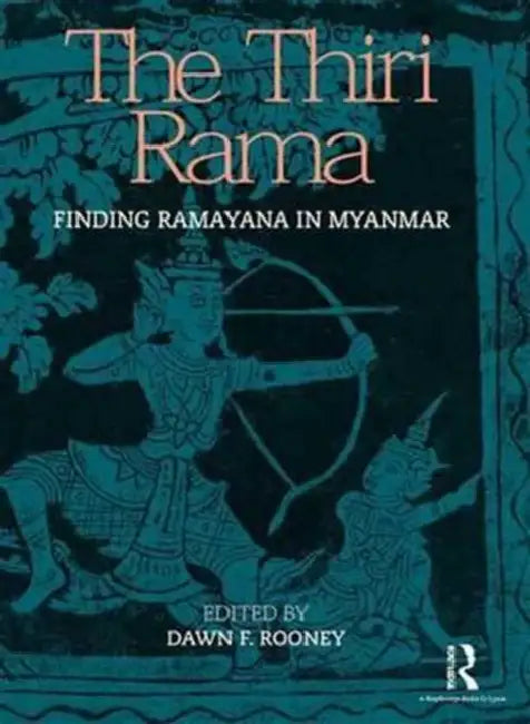 Buy The Thiri Rama (English, Dawn F. Rooney) — BookShops.in