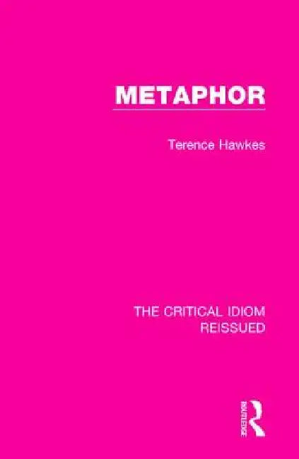 Buy Metaphor (English, Terence Hawkes) — BookShops.in