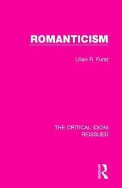 Buy Romanticism (English, Furst Lilian R.) — BookShops.in
