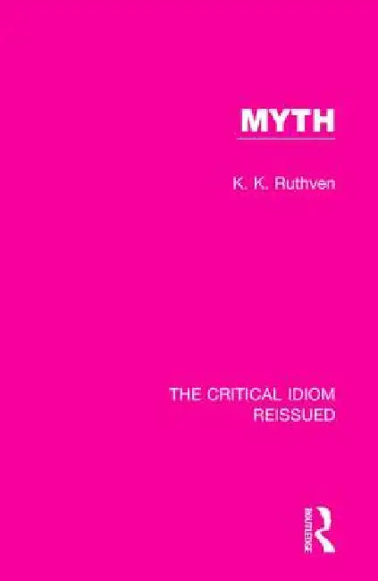 Buy Myth (English, K. K. Ruthven) β BookShops.in