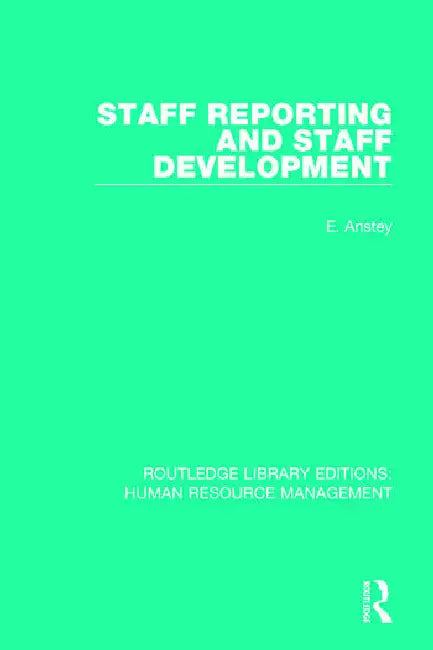 Buy Staff Reporting and Staff Development (English, Anstey E.) — BookShops.in