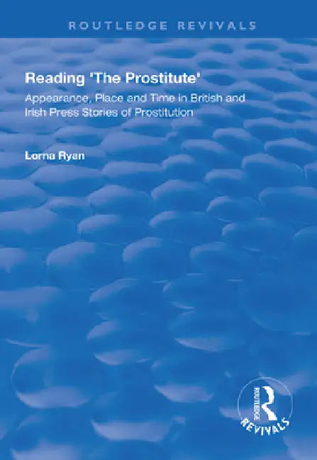 Buy Reading the Prostitute (English, Lorna Ryan) — BookShops.in