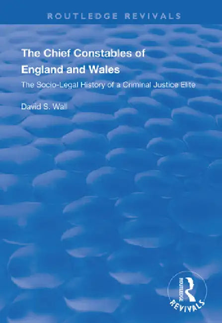 Buy The Chief Constables of England and Wales (English, David S. Wall) — BookShops.in