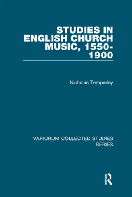 Buy Studies in English Church Music, 1550-1900 (English, Nicholas Temperley) — BookShops.in