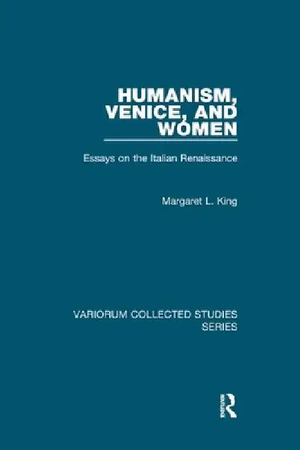 Buy Humanism, Venice, and Women (English, Margaret L. King) — BookShops.in