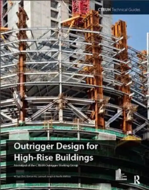 Buy Outrigger Design for High-Rise Buildings (English, Choi Hi Sun | Goman Ho | Leonard Joseph) — BookShops.in