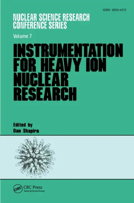 Buy Instrumentation for Heavy Ion Nuclear Research (English, Shapira Dan) — BookShops.in