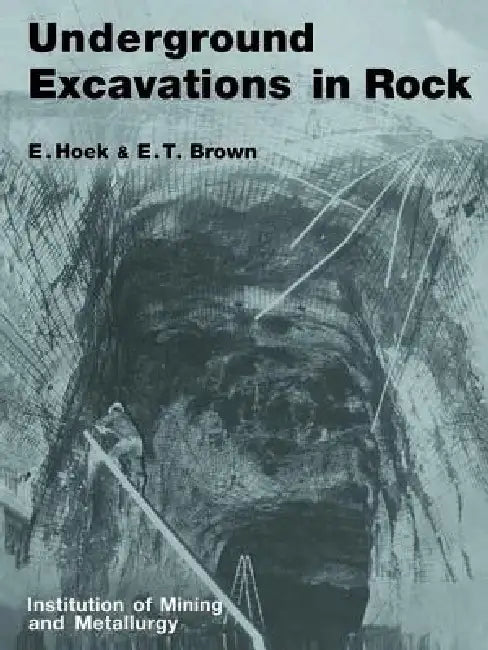 Buy Underground Excavations In Rock (English, E. T. Brown | E. Hoek) — BookShops.in