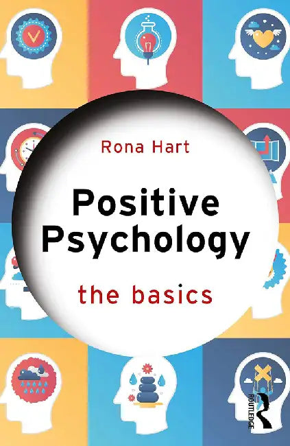 Buy Positive Psychology - the basics (English, Rona Hart) — BookShops.in