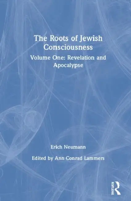 Buy The Roots of Jewish Consciousness, Volume One (English, Ann Conrad Lammers) — BookShops.in