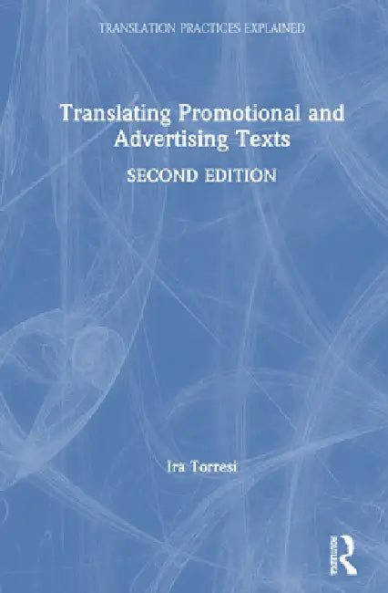 Buy Translating Promotional And Advertising Texts | by Ira Torresi | Routledge | by Ira Torresi | Routledge | by Ira Torresi | Routledge | by Ira Torresi | Routledge | by Ira Torresi | Routledge | by Ira Torresi | Routledge | by Ira Torresi | Routledge | by Ira Torresi | Routledge | by Ira Torresi | Routledge | by Ira Torresi | Routledge | by Ira Torresi | Routledge | by Ira Torresi | Routledge | by Ira Torresi | Routledge | by Ira Torresi | Routledge | by Ira Torresi | Routledge | by Ira Torresi | — BookShops.in