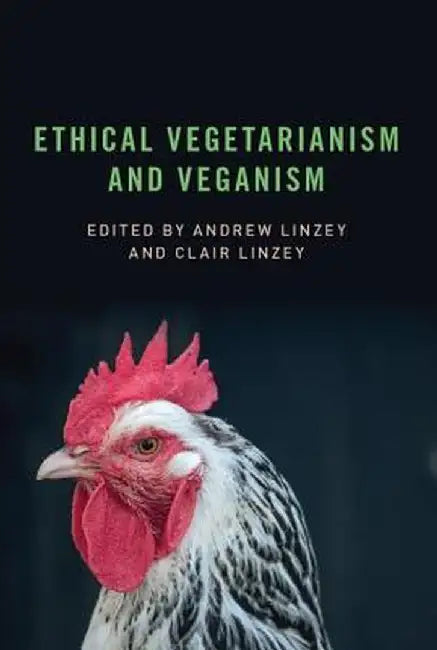 Buy Ethical Vegetarianism and Veganism (English, Linzey) โ BookShops.in