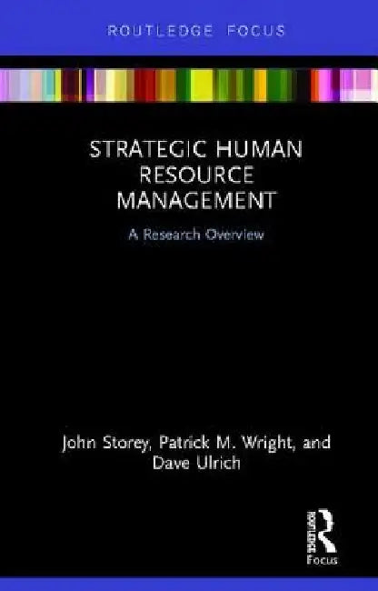 Buy Strategic Human Resource Management (English, John Storey | Dave Ulrich | Patrick M. Wright) — BookShops.in