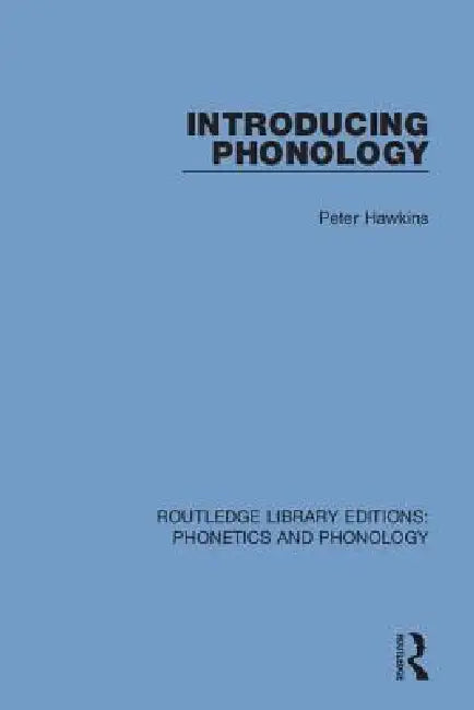 Buy Introducing Phonology (English, Peter Hawkins) β BookShops.in