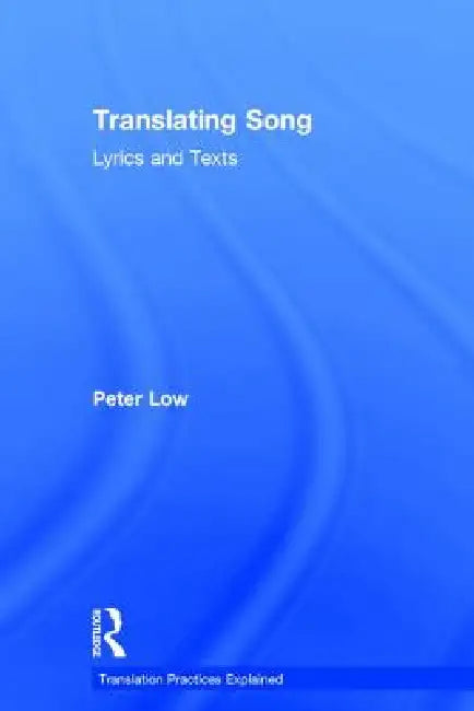 Buy Translating Song (English, Peter Low) — BookShops.in