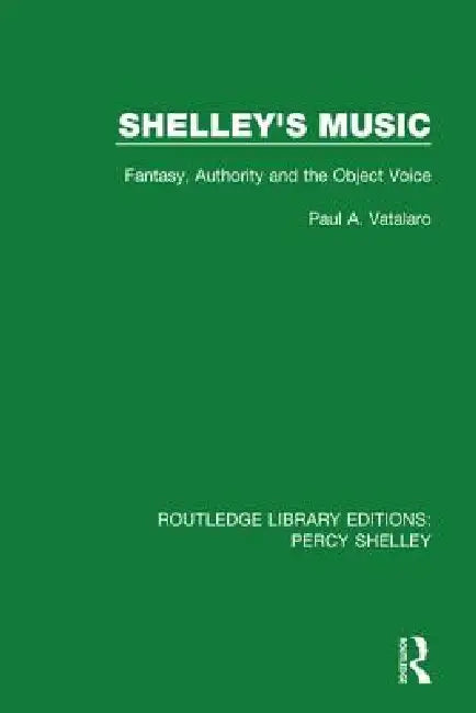 Buy Shelley's Music (English, Paul A. Vatalaro) — BookShops.in