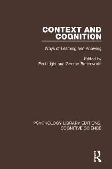Buy Context and Cognition (English, Paul Light | George Butterworth) — BookShops.in
