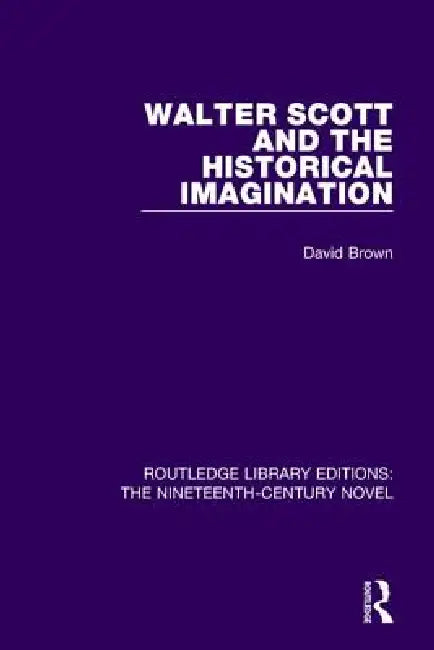 Buy Walter Scott And The Historical Imagination (English, David Brown) — BookShops.in