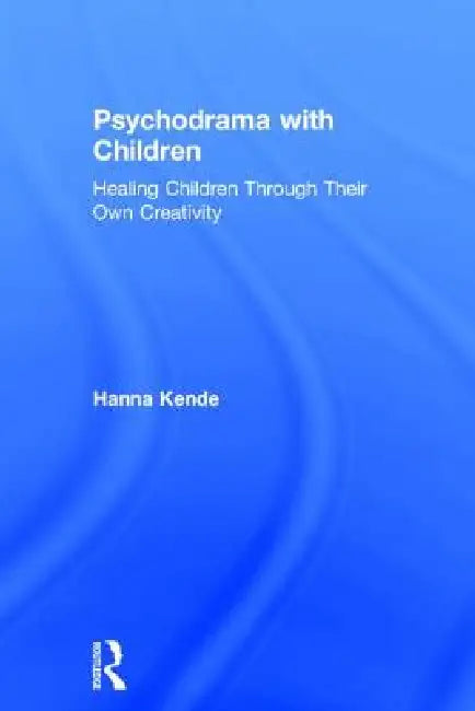 Buy Psychodrama with Children (English, Hanna Kende) — BookShops.in