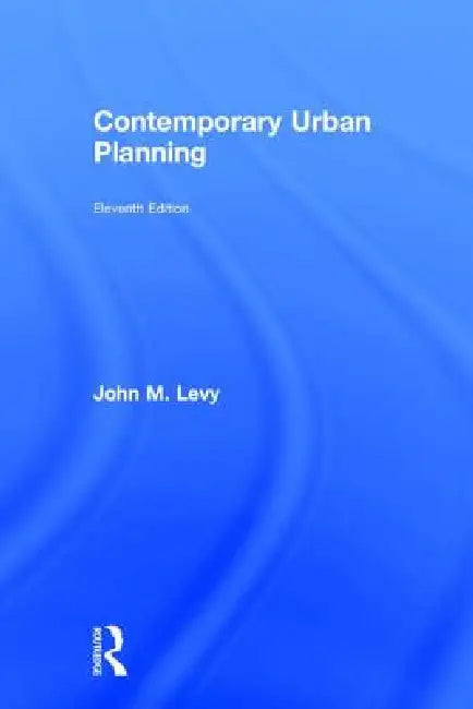 Buy Contemporary Urban Planning (English, John M. Levy) — BookShops.in
