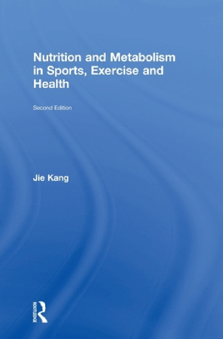 Buy Nutrition and Metabolism in Sports, Exercise and Health | by Jie Kang | Routledge | by Jie Kang | Routledge | by Jie Kang | Routledge | by Jie Kang | Routledge | by Jie Kang | Routledge | by Jie Kang | Routledge | by Jie Kang | Routledge | by Jie Kang | Routledge | by Jie Kang | Routledge | by Jie Kang | Routledge | by Jie Kang | Routledge | by Jie Kang | Routledge | by Jie Kang | Routledge | by Jie Kang | Routledge | by Jie Kang | Routledge | by Jie Kang | Routledge | by Jie Kang | Routledge | — BookShops.in