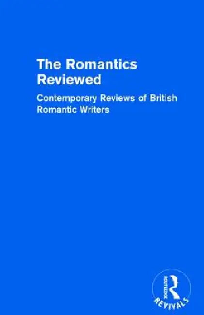 Buy The Romantics Reviewed | by Donald Reiman | Routledge | by Donald Reiman | Routledge | by Donald Reiman | Routledge | by Donald Reiman | Routledge | by Donald Reiman | Routledge | by Donald Reiman | Routledge | by Donald Reiman | Routledge | by Donald Reiman | Routledge | by Donald Reiman | Routledge | by Donald Reiman | Routledge | by Donald Reiman | Routledge | by Donald Reiman | Routledge | by Donald Reiman | Routledge | by Donald Reiman | Routledge | by Donald Reiman | Routledge | by Donald — BookShops.in