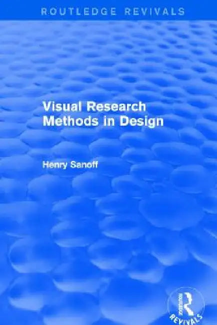 Buy Visual Research Methods In Design (Routledge Revivals) (English, Henry Sanoff) — BookShops.in