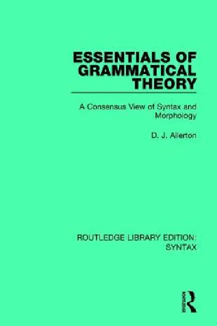 Buy Essentials of Grammatical Theory (English, D. J. Allerton) โ BookShops.in