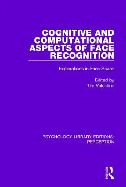 Buy Cognitive and Computational Aspects of Face Recognition (English, Tim Valentine) — BookShops.in