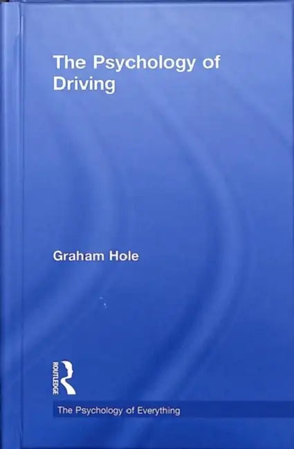 Buy Psychology of Driving (English, Graham J. Hole) — BookShops.in