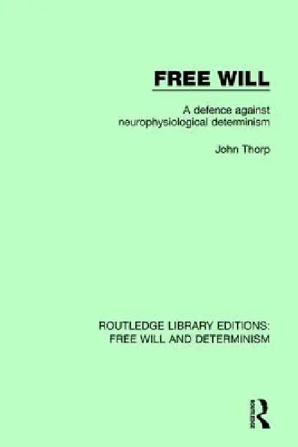 Buy Free Will (English, John Thorp) — BookShops.in