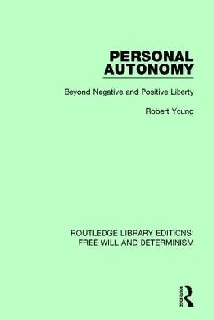 Buy Personal Autonomy (English, Robert Young) — BookShops.in