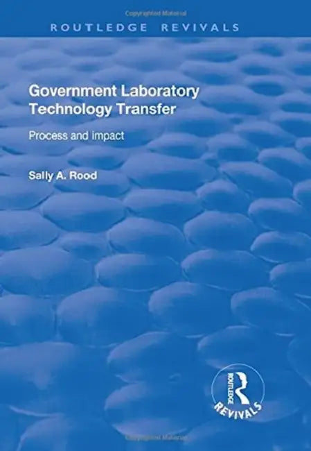 Buy Government Laboratory Technology Transfer (English, Sally Rood) — BookShops.in