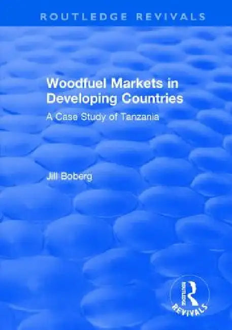 Buy Woodfuel Markets In Developing Countries | by Jill Boberg | Routledge | by Jill Boberg | Routledge | by Jill Boberg | Routledge | by Jill Boberg | Routledge | by Jill Boberg | Routledge | by Jill Boberg | Routledge | by Jill Boberg | Routledge | by Jill Boberg | Routledge | by Jill Boberg | Routledge | by Jill Boberg | Routledge | by Jill Boberg | Routledge | by Jill Boberg | Routledge | by Jill Boberg | Routledge | by Jill Boberg | Routledge | by Jill Boberg | Routledge | by Jill Boberg | Routl — BookShops.in