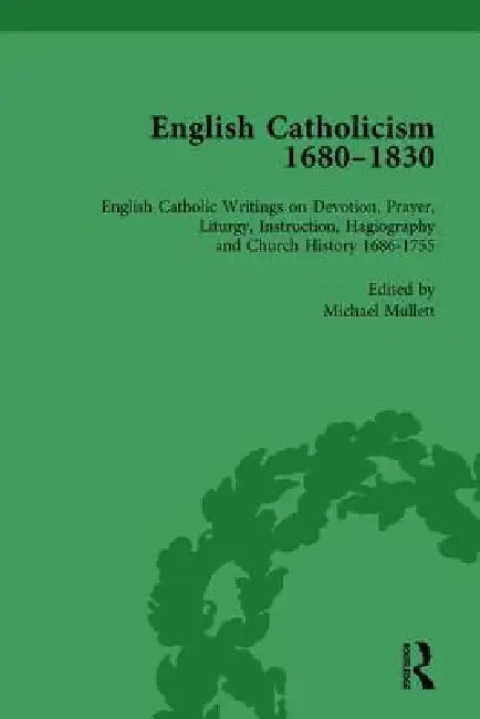 Buy English Catholicism, 1680-1830 (English, Michael Mullett) โ BookShops.in