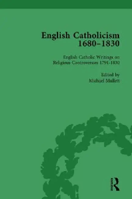 Buy English Catholicism, 1680-1830 (English, Michael Mullett) โ BookShops.in