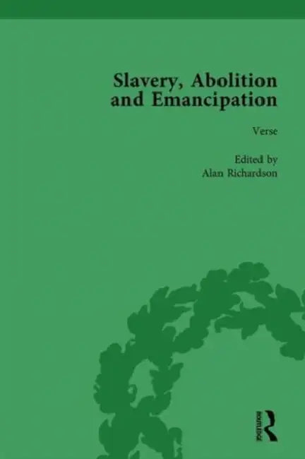 Buy Slavery, Abolition and Emancipation Vol 4 | by Peter J. Kitson | Debbie Lee | Anne K. Mellor | Routledge | by Peter J. Kitson | Debbie Lee | Anne K. Mellor | Routledge | by Peter J. Kitson | Debbie Lee | Anne K. Mellor | Routledge | by Peter J. Kitson | Debbie Lee | Anne K. Mellor | Routledge | by Peter J. Kitson | Debbie Lee | Anne K. Mellor | Routledge | by Peter J. Kitson | Debbie Lee | Anne K. Mellor | Routledge | by Peter J. Kitson | Debbie Lee | Anne K. Mellor | Routledge | by Peter J. Kit — BookShops.in