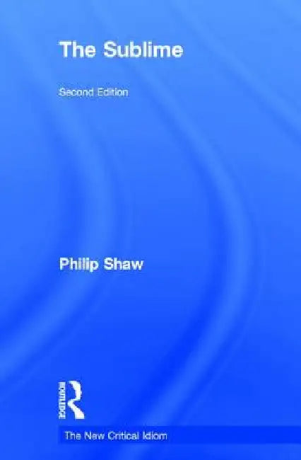 Buy The Sublime (English, Philip Shaw) — BookShops.in