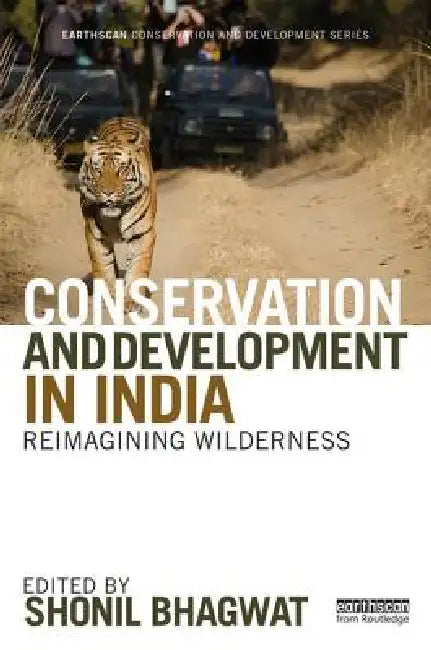 Buy Conservation and Development in India (English, Shonil Bhagwat) — BookShops.in