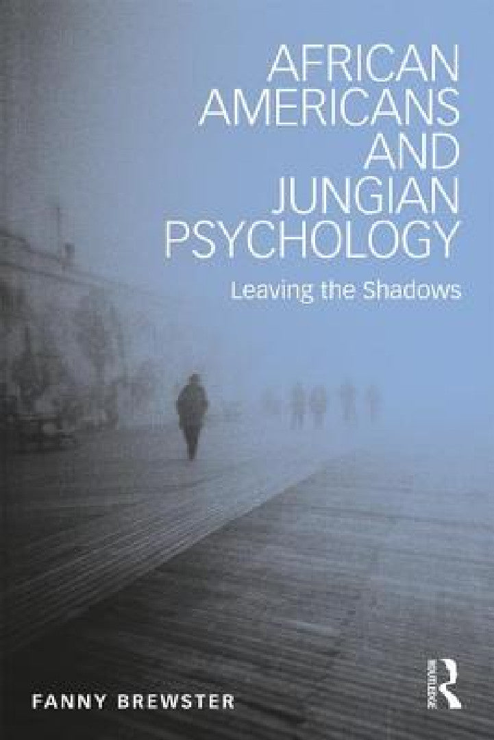Buy African Americans and Jungian Psychology (English, Fanny Brewster) β BookShops.in