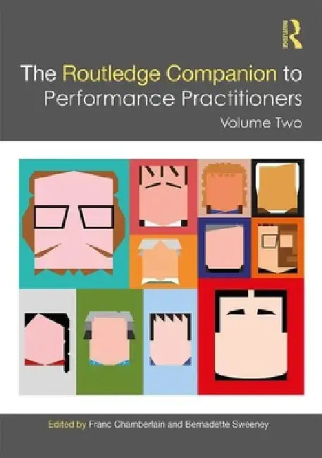 Buy The Routledge Companion to Performance Practitioners | by Franc Chamberlain | Bernadette Sweeney | Routledge | by Franc Chamberlain | Bernadette Sweeney | Routledge | by Franc Chamberlain | Bernadette Sweeney | Routledge | by Franc Chamberlain | Bernadette Sweeney | Routledge | by Franc Chamberlain | Bernadette Sweeney | Routledge | by Franc Chamberlain | Bernadette Sweeney | Routledge | by Franc Chamberlain | Bernadette Sweeney | Routledge | by Franc Chamberlain | Bernadette Sweeney | Routledge — BookShops.in