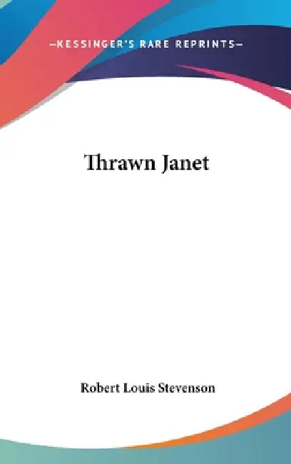 Buy Thrawn Janet (English, Robert Louis Stevenson) — BookShops.in