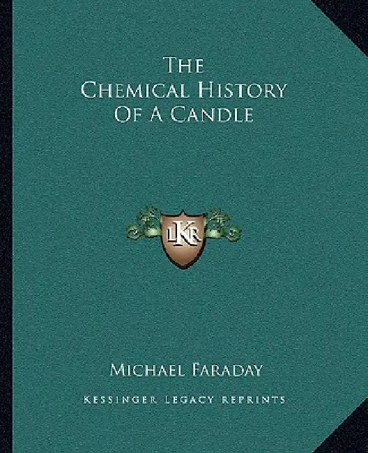 Buy The Chemical History Of A Candle (English, Michael Faraday) — BookShops.in