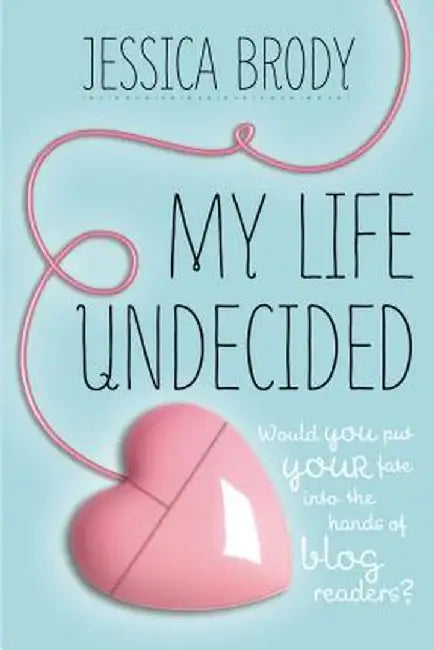 Buy My Life Undecided (English, Jessica Brody) — BookShops.in