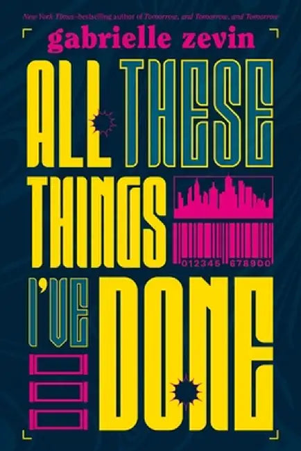 Buy All These Things I've Done (English, Gabrielle Zevin) — BookShops.in