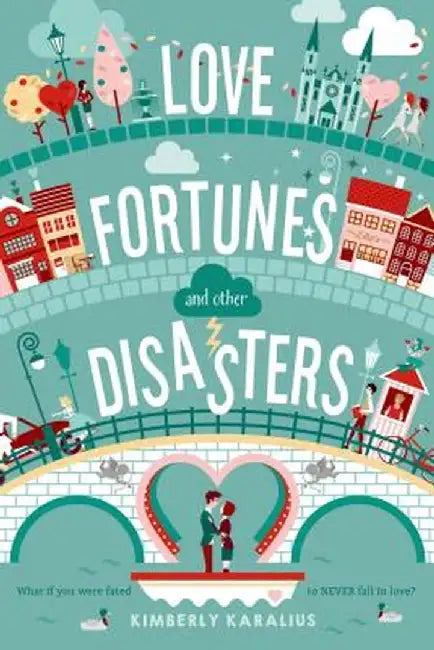 Buy Love Fortunes and Other Disasters (English, Kimberly Karalius) — BookShops.in